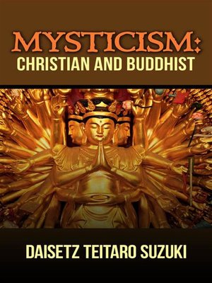 cover image of Mysticism, Christian and Buddhist